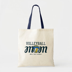 Volleyball Mom – Will Yell Loudly Sports Tote Bag