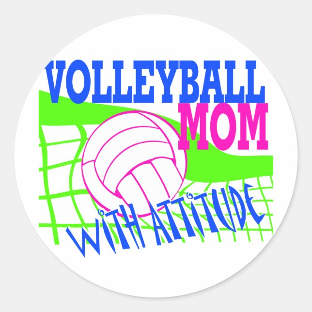 Volleyball Mom With Attitude Classic Round Sticker (Front)