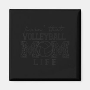 Volleyball Mom  Women Livin That Volleyball Mom Li Magnet