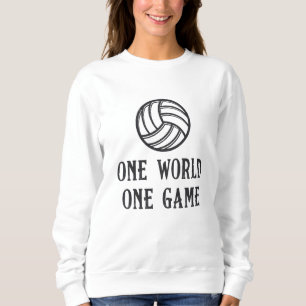 Volleyball One World One Game Volleyball Gift Sweatshirt