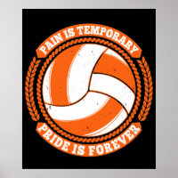 Volleyball -Pain Temporary Pride Forever