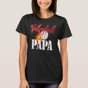 Volleyball Papa Volleyball T-Shirt