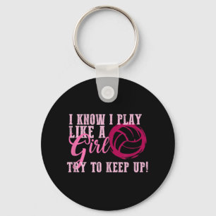 Volleyball Play Like a Girl Cute For Teens  Keychain