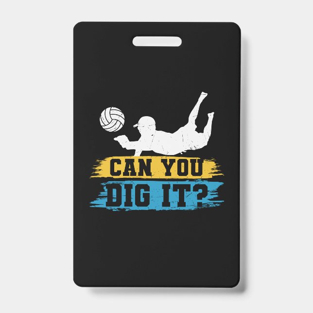 Volleyball Player | Can You Dig It Badge (Front)