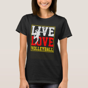Volleyball Player Coach Lover Playing Live Love Vo T-Shirt