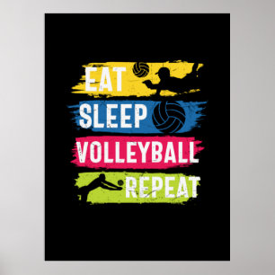 Volleyball Player   Eat Sleep Volleyball Repeat Poster