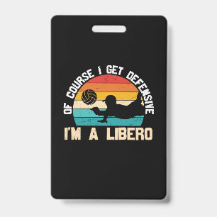 Volleyball Player I Am A Libero Badge