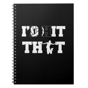 Volleyball Player   I Would Hit That Notebook