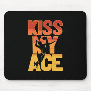 Volleyball Player   Kiss My Ace Mouse Pad