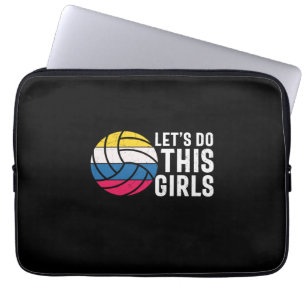 Volleyball Player Let Do This Girls Laptop Sleeve