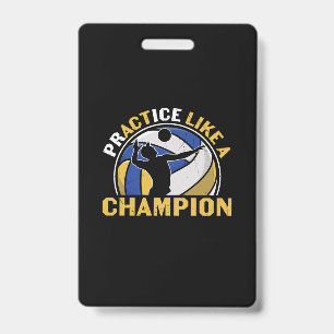 Volleyball Player   Practice Like A Champion Badge