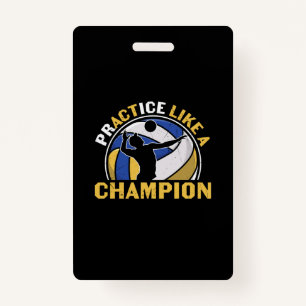Volleyball Player   Practice Like A Champion Badge