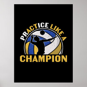 Volleyball Player   Practice Like A Champion Poster