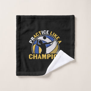 Volleyball Player   Practice Like A Champion Wash Cloth