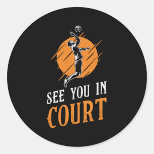 Volleyball Player See You In Court Team Beach Gift Classic Round Sticker