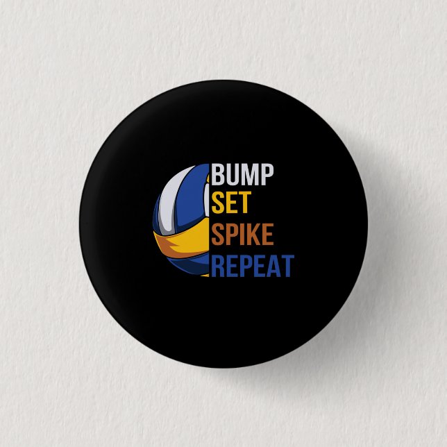 Volleyball Player | Set Spike Repeat 1 Inch Round Button (Front)