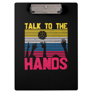 Volleyball Player   Talk To The Hands Clipboard