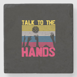 Volleyball Player Talk To The Hands Stone Coaster