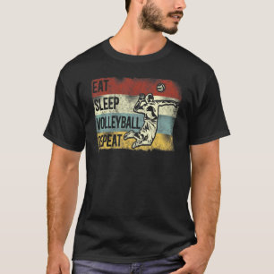 Volleyball Player Team Retro Vintage Eat Sleep Vol T-Shirt
