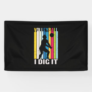 Volleyball Player   Volleyball I Dig It Banner