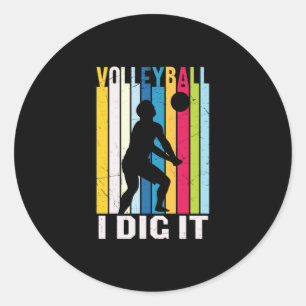 Volleyball Player   Volleyball I Dig It Classic Round Sticker