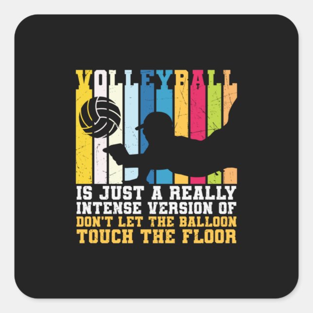 Volleyball Player | Volleyball Is Just A Really Square Sticker (Front)