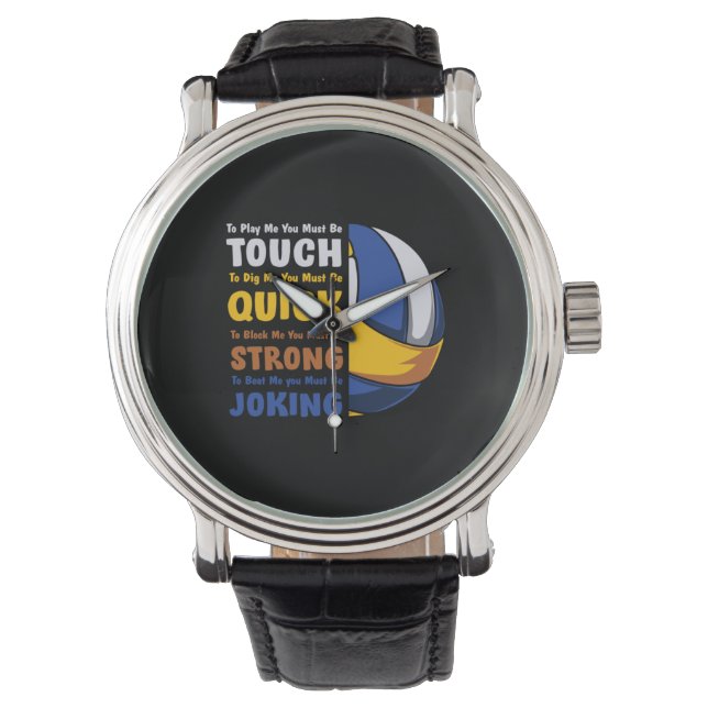 Volleyball Player | You Must Be Strong Watch (Front)