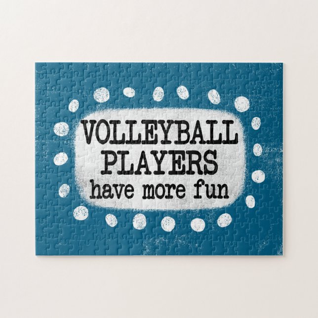 Volleyball Players Have More Fun Jigsaw Puzzle (Horizontal)