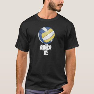 Volleyball Spike It ! T-Shirts Sombres