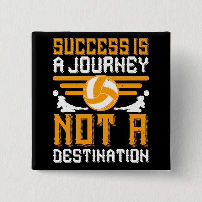 Volleyball - Success Is A Journey 2 Inch Square Button (Front)