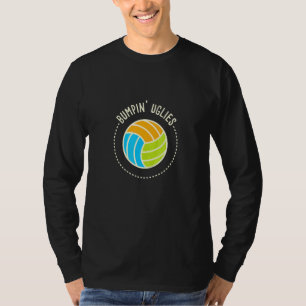 Volleyball Team I Bumpin Uglies I Beach Volleyball T-Shirt