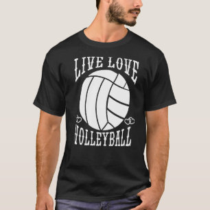 Volleyball Team Sport Live Love Volleyball T-Shirt