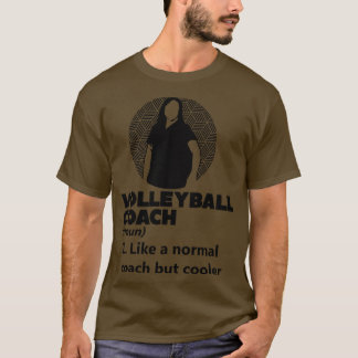 Volleyball Trainer Definition T-Shirt
