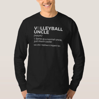 Volleyball Uncle Definition Nephew's Biggest Fan T-Shirt