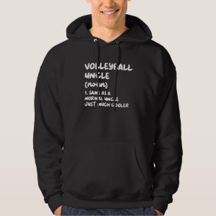 Volleyball Uncle Definition Sports Hoodie