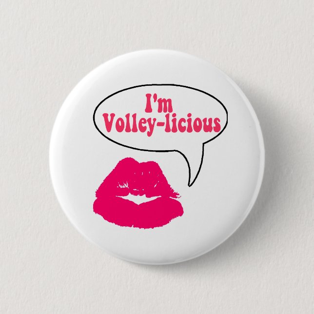 VolleyChick Volley-licious 2 Inch Round Button (Front)