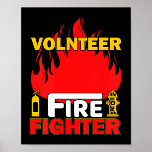 Volnteer Firefighter Fireman Gift Proud Firefighte Poster
