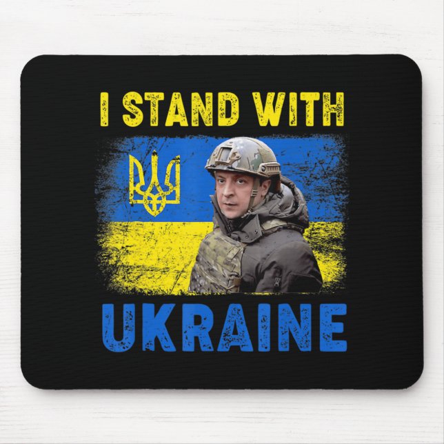 Volodymyr Zelensky I Stand With Ukraine Ukrainian  Mouse Pad (Front)
