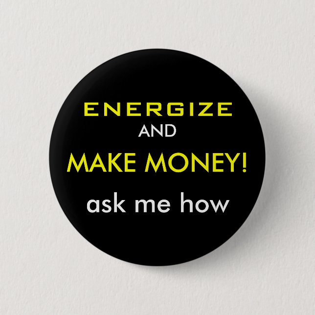 Volt "Energize & Make Money" Button (Front)