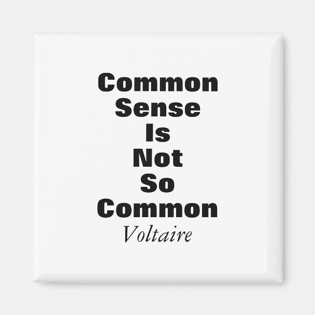 Voltaire Common Sense Quote Magnet (Front)