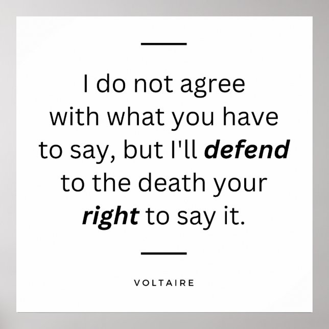 Voltaire Quote About Defending Freedom of Speech Poster (Front)