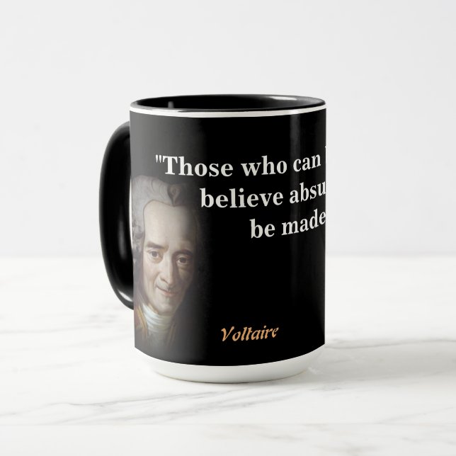 Voltaire Quote On Absurdities And Atrocities Mug (Front Left)