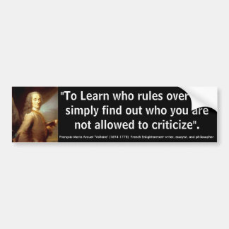 VOLTARE To Learn who Rules Over you Bumper Sticker