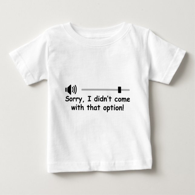 Volume Control Baby T-Shirt (Front)