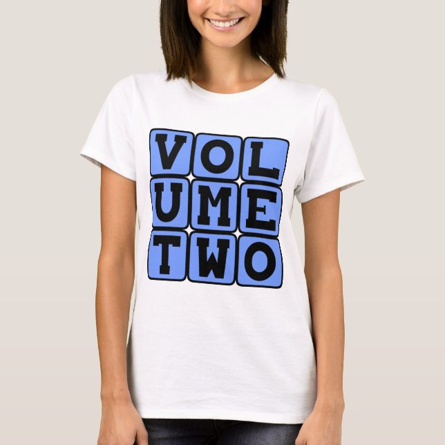 Volume Two, Second Volume T-Shirt (Front)