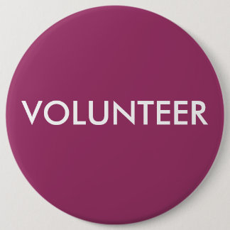 VOLUNTEER 6 INCH ROUND BUTTON