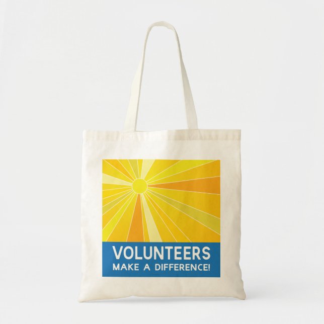 Volunteer Appreciation Make a Difference Big Sun  Tote Bag (Front)