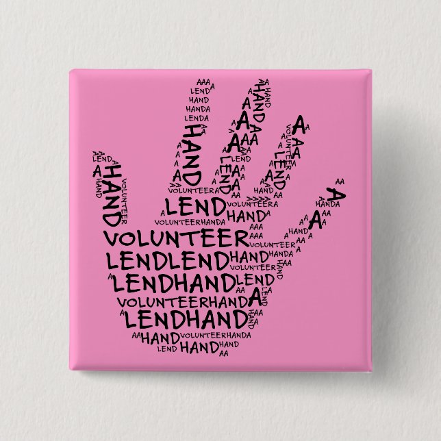 Volunteer Awareness: Lend a Helping Hand 2 Inch Square Button (Front)