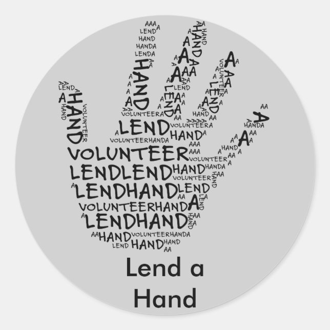 Volunteer Awareness: Lend a Helping Hand Classic Round Sticker (Front)