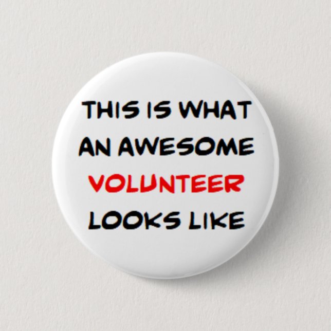 volunteer, awesome 2 inch round button (Front)
